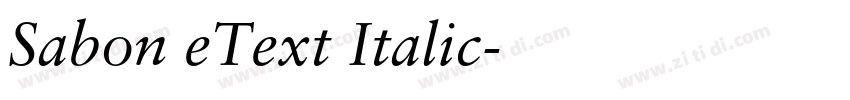 Sabon eText Italic字体转换 Sabon eText Italic字体转换